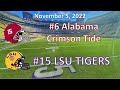 11/5/22 - #6 Alabama vs #15 LSU