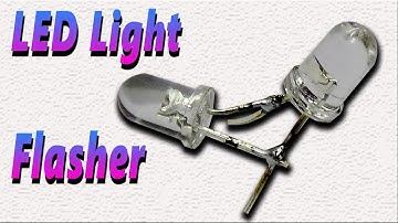 How To Make A Simple LED Flasher