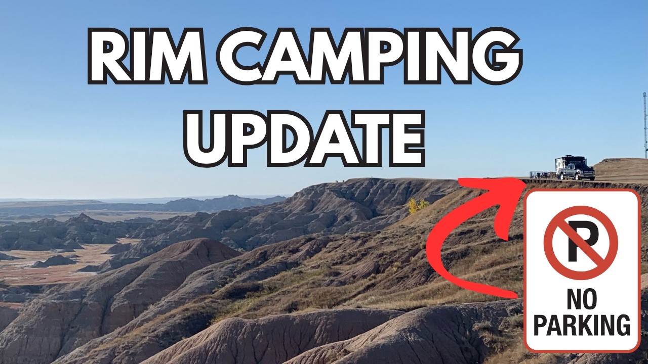 They Changed the Badlands Rim! Camping Update + What to Know Before You Go