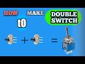 How to make a double switch at home