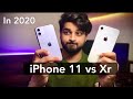 iPhone 11 vs Xr in 2020 | HINDI | What Should You Choose? | Mohit Balani