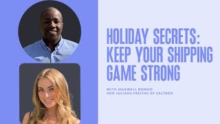 Holiday Secrets: Keep Your Shipping Game Strong