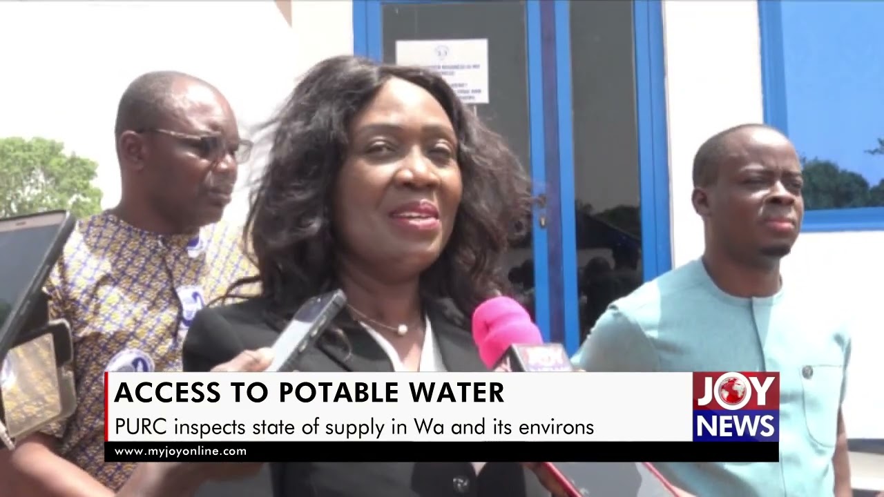 Access to Potable Water: PURC inspects state of supply in Wa and its environs