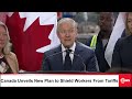 FULL ANNOUNCEMENT: Canadian Ministers Unveil $7.5B Response to U.S. Tariffs | AF15