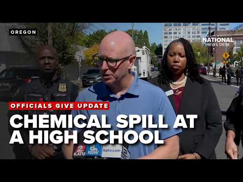 CHEMICAL SPILL at Oregon high school