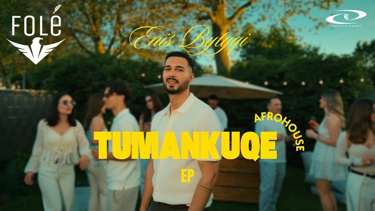 Enis Bytyqi - TUMANKUQE (Afrohouse)