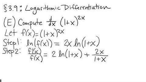 Logarithmic Differentiation - Video 5 - Additional Examples