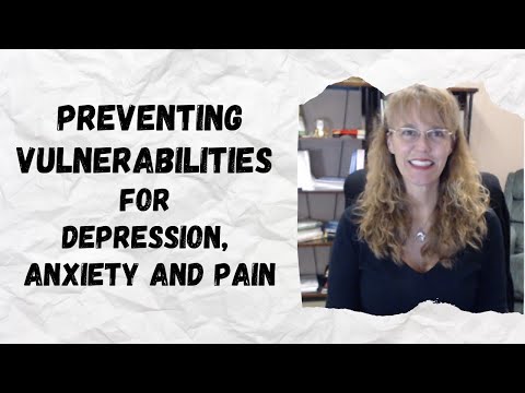 Addressing Vulnerabilities to Prevent Anxiety, Depression and Pain