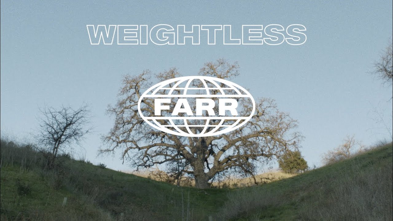 YouTubeでFARR - Weightless (Official Video)を視聴 YouTubeでFARR - Weightless (Official Video)を視聴