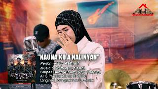 Nauna Ko A Nalinyan    Sniper Band New Album