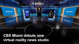 WFOR-TV CBS Miami debuts virtual reality TV studio