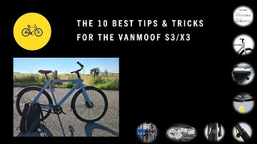 VanMoof The 10 best tips & tricks for the VanMoof S3/X3