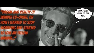Dream and reality of invader co-oping