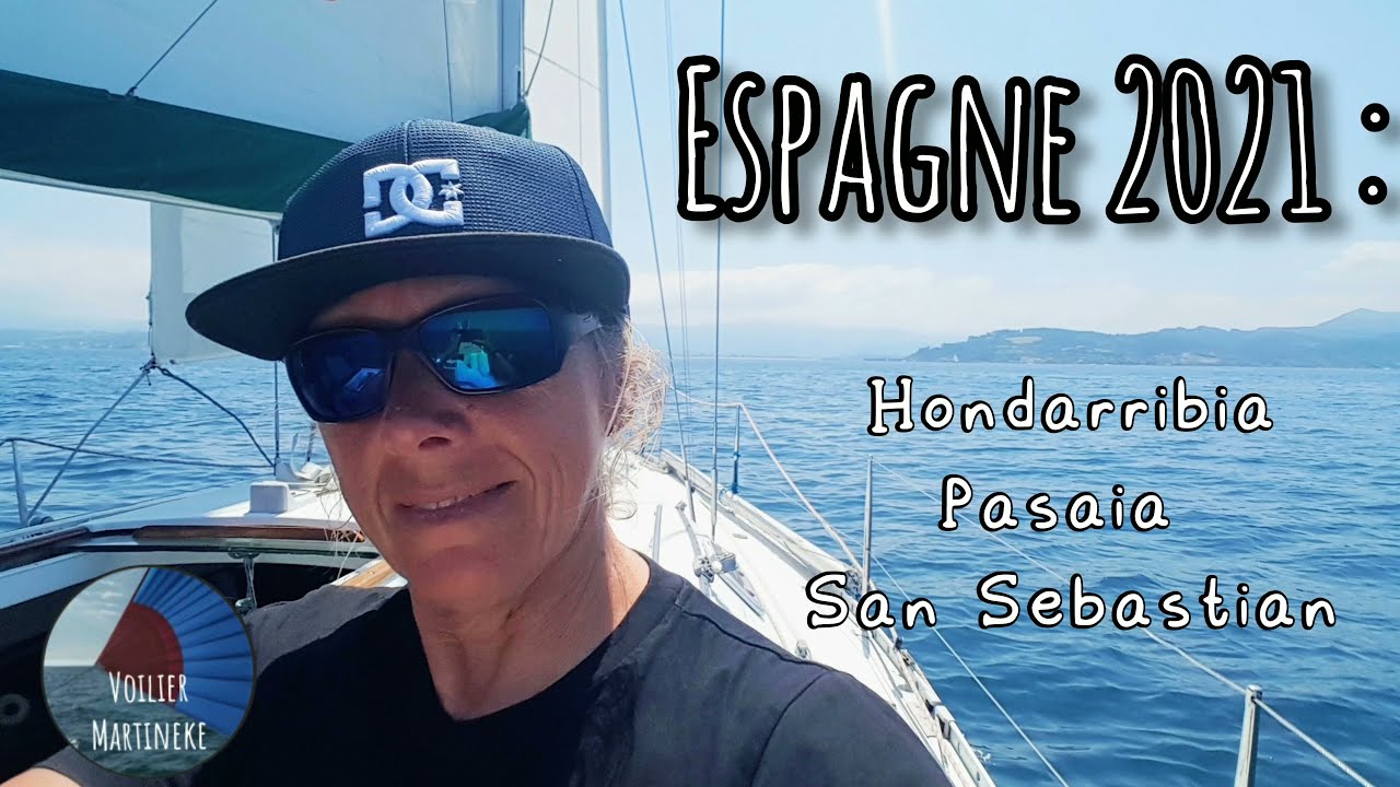 Espagne #4 : nous y sommes! 4K- @Voilier Martineke