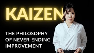 EASY EXPLAINED: Kaizen, Never-Ending Improvement