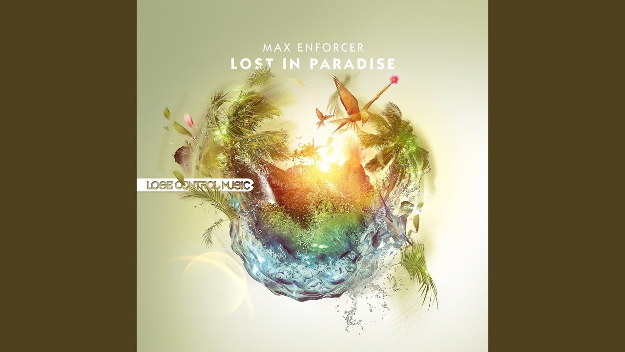 Lost In Paradise (Edit)