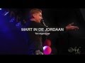 Mart Hoogkamer in de Jordaan & tijdens het Jordaan festival 2016