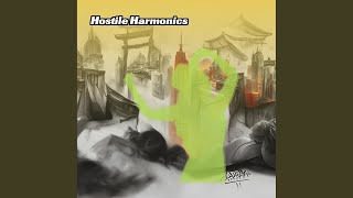Hostile Harmonics