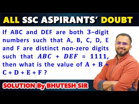 If ABC and DEF are both 𝟑−digit numbers such that A, B, C, D, E and F are distinct non zero digits