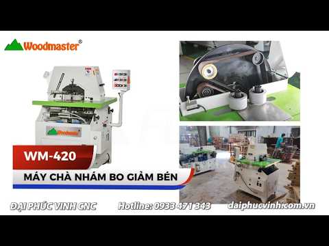 Máy Chà Nhám Bo Giảm Bén - WOODMASTER - WM-420