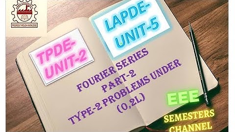 Fourier series: Problems under (0,2l) Tamil | Part.2| TPDE | LAPDE