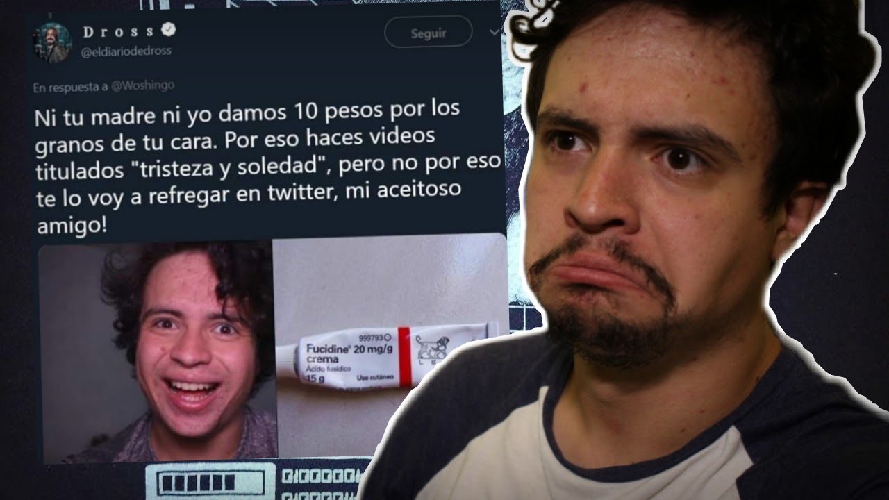 Dross me Humilló...