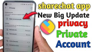 sharechat new update privacy policy and private account | sharechat feature screenshot 3