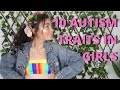 10 AUTISM TRAITS TO LOOK FOR IN GIRLS