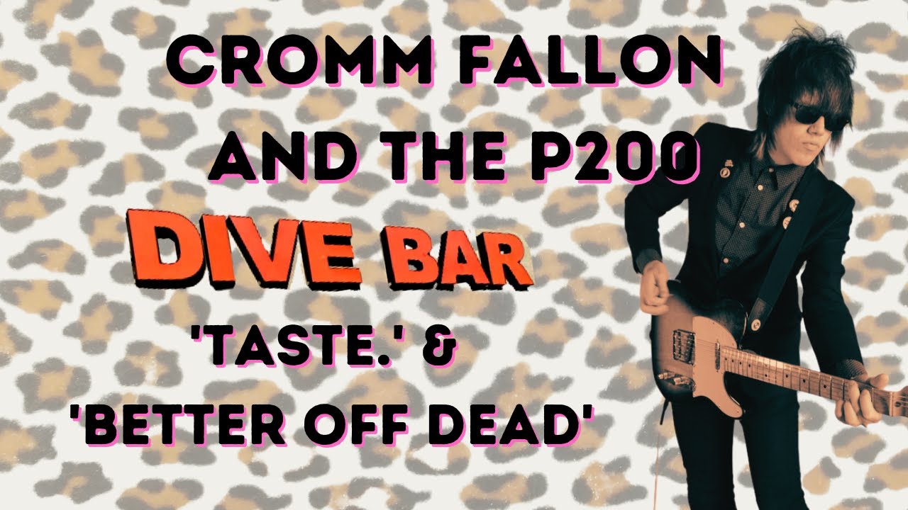 Cromm Fallon and the P200 play 'Taste.' & 'Better Off Dead' at The Dive Bar, 10-12-23