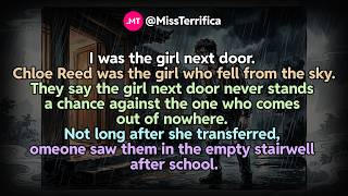 I was the girl next door. Chloe Reed was the girl who fell from the sky...