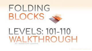 Folding Blocks! • Levels 101-110 • Walkthrough • Rosehart Gaming screenshot 3