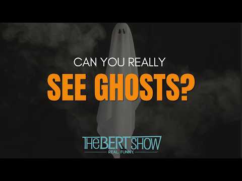 Why We Can't Stop Talking About Ghosts | The Bert Show Halloween Special