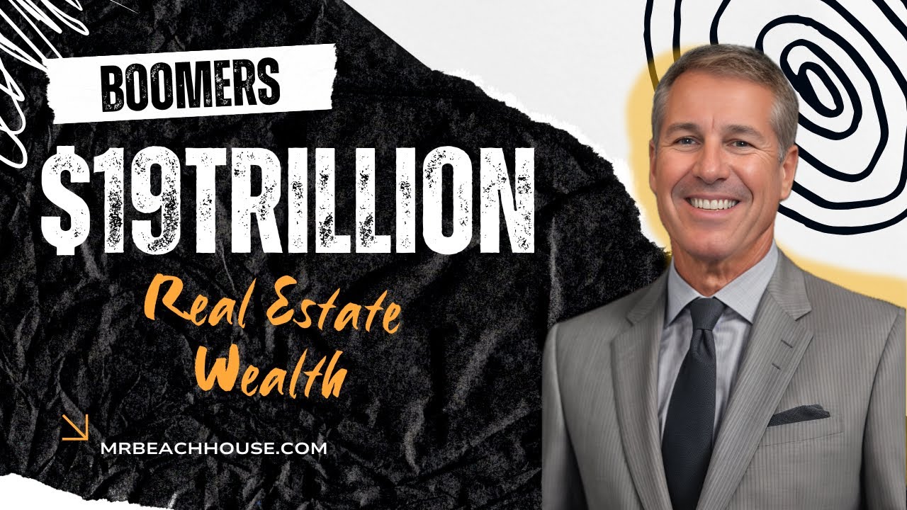 Boomers Hold $19 Trillion in Real Estate Wealth — And Florida's the Jackpot!