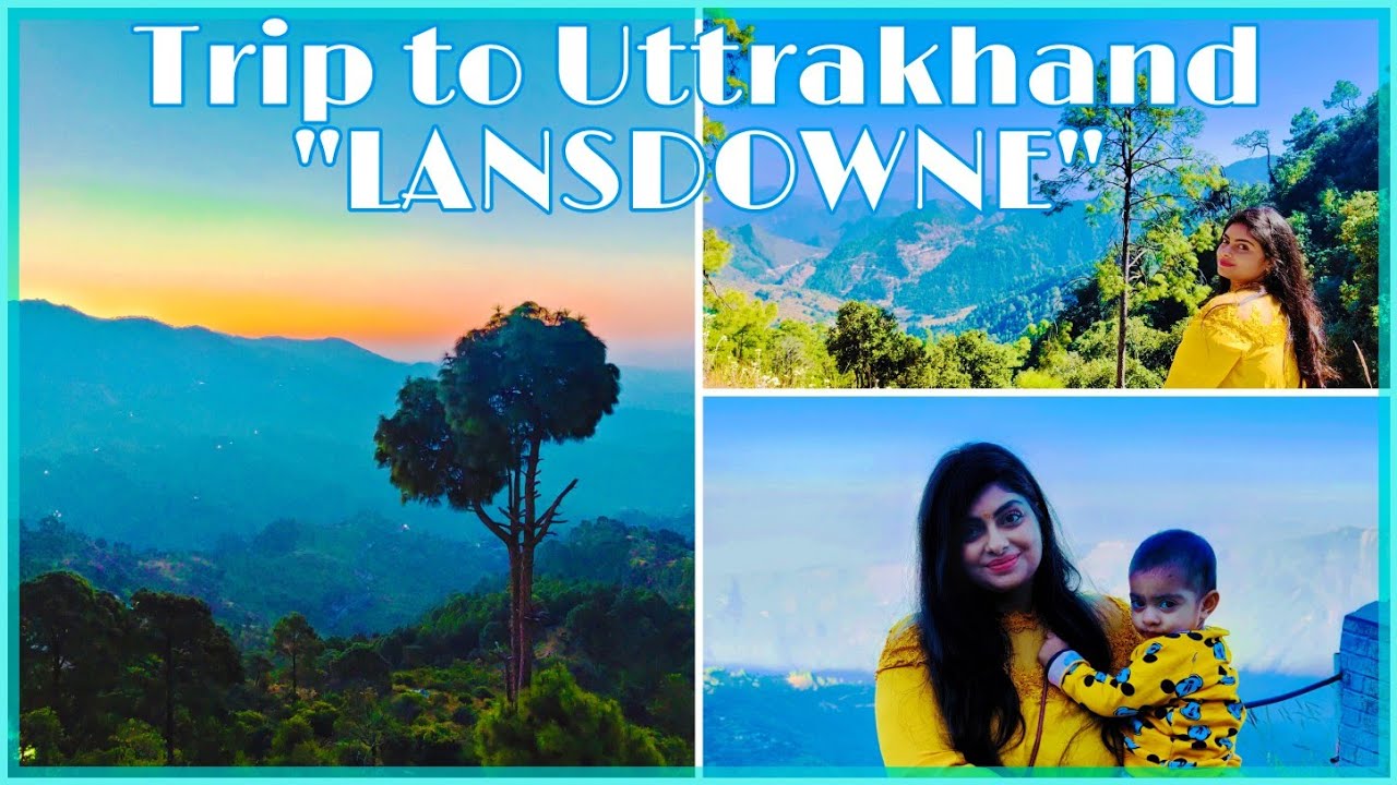 Exploring Lansdowne Uttrakhand || Delhi to Lansdowne|| Road trip by ...