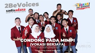 2BeVoices | CONDONG PADA MIMPI cover by. Karawitan SADISADANA