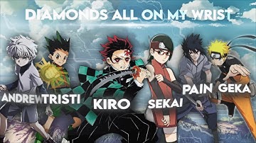 Diamonds All on My Wrist - South Mep [AMV/Edit]