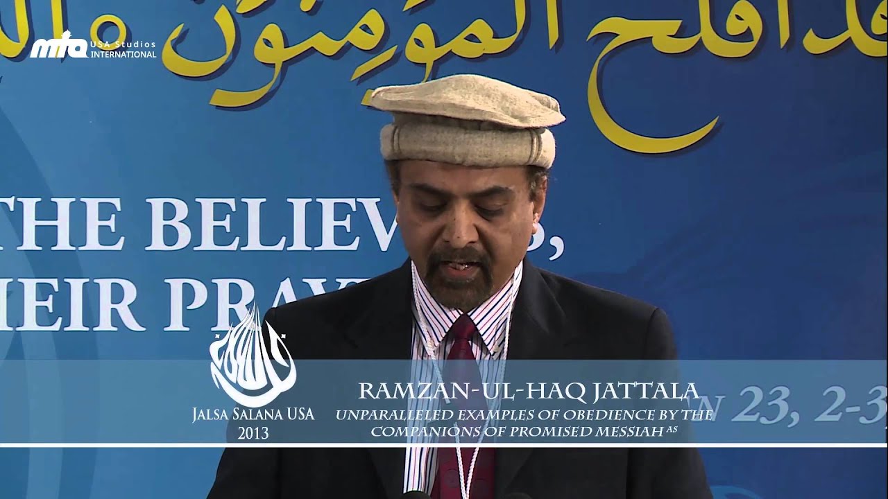 Unparalleled examples of obedience by the companions of Promised Messiah (as) - Jalsa USA WC 2013