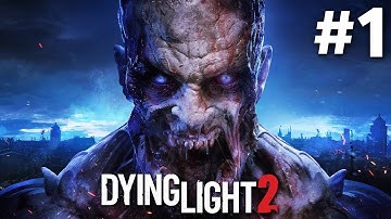 DYING LIGHT 2 Walkthrough Gameplay Part 1 -INTRO (FULL GAME)No Commentary #dyinglightgame #gameplay