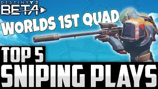 INSANE Worlds 1st Quad / Breaker Sniping feed - Destiny 2 Beta Top 5 Sniping Plays - Episode 2