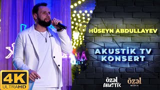 Özəl Akustik - Hüseyn Abdullayev ( 4K ) Özəl Media