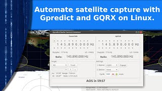 Ham Radio  Automate satellite capture with Gpredict and GQRX on Linux.