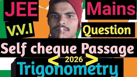 Passage types question #trigonometry equations ineqation #important #jeemains #attempt #2026 #selfch