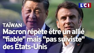 Emmanuel Macron fait-il le jeu de Pékin ?