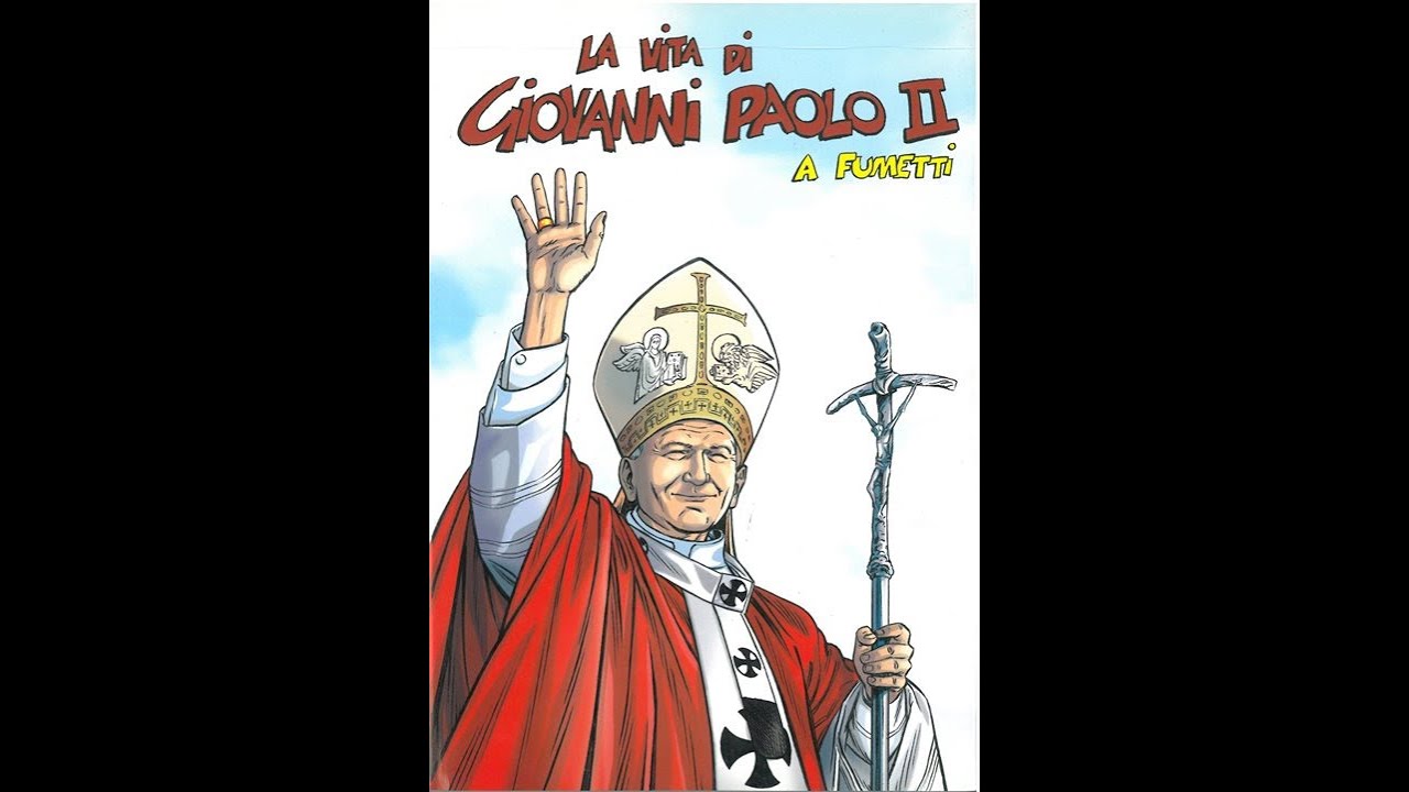 «Cento anni in cento minuti» La Vita di San Giovanni Paolo II a fumetti ...