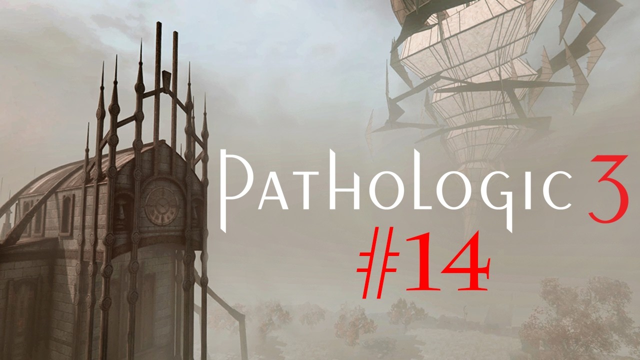 С чистого листа [Прохождениe Pathologic 3 - Часть 14]