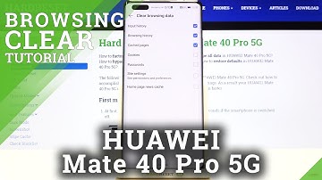 How to Clear Browsing Data on HUAWEI Mate 40 Pro – Delete Chrome History