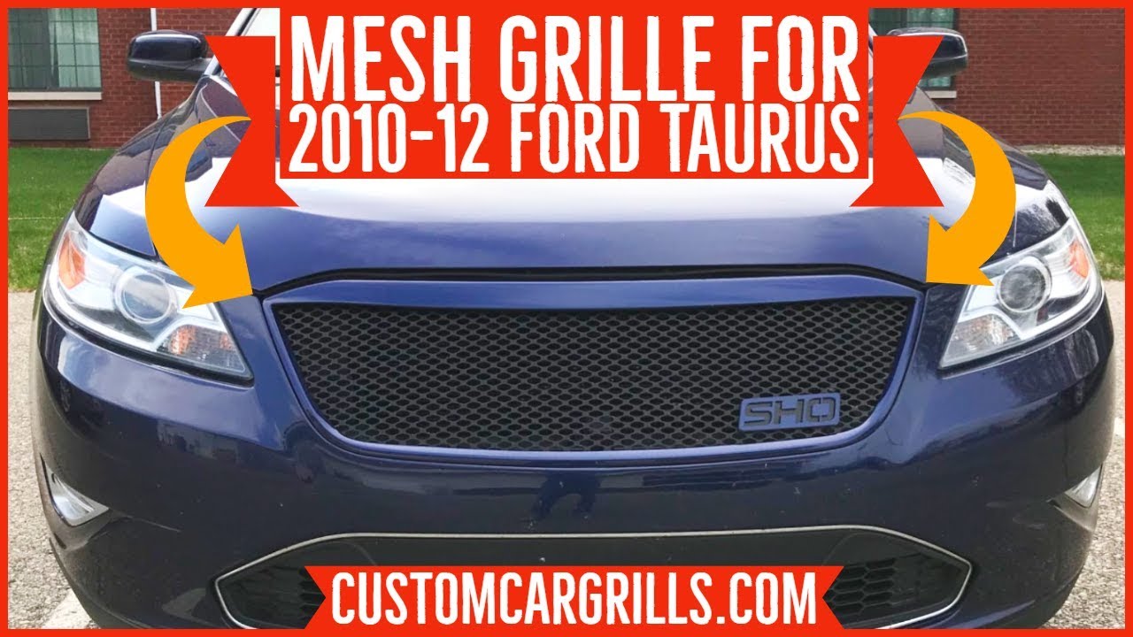 Ford Taurus 2010-2012 Mesh Grill Installation How-To by customcargrills.com  