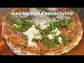 Making Pizza Prosciutto (Ooni Karu)