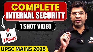 COMPLETE INTERNAL SECURITY 1 Shot Masterclass 🔥| UPSC Mains 2025 Full Prep | PWOnlyIAS