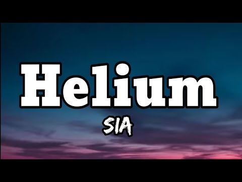 Sia - Helium (Lyrics)